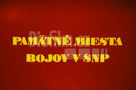 Památná místa bojů v SNP III. Památníky a pomníky našich osvoboditelů