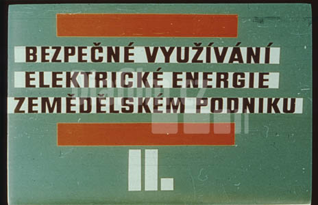 Bezpečné využívání elektrické energie v zemědělském podniku II.