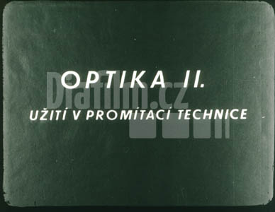 Optika II. díl užití v promítací technice