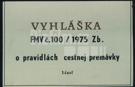 Vyhláška federálního ministerstva vnitra č. 100/1975 Sb. o pravidlech silničního provozu I.