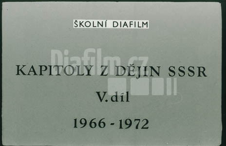 Kapitoly z dějin SSSR V. 1966 - 1972