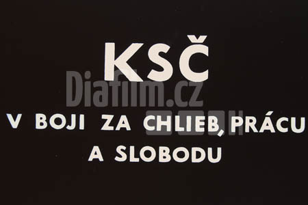 KSČ v boji za chléb, práci a svobodu