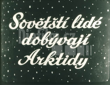 Sovětští lidé dobývají Arktidu