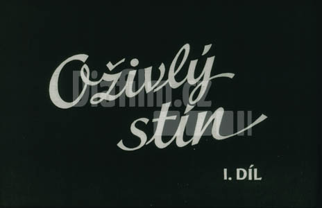 Oživlý stín 1.