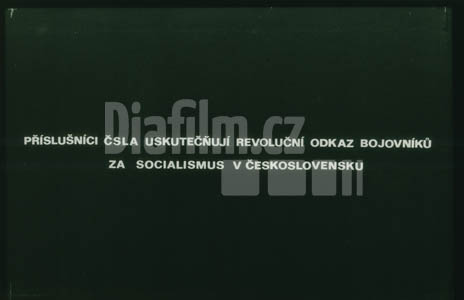 Příslušníci ČSLA uskutečňují revoluční odkaz bojovníků za socializmus v Československu