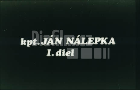 Nálepka Ján Kpt.  I. Díl