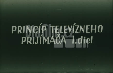 Princip televizního přijímače I.
