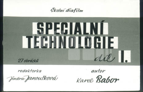 Speciální technologie I.