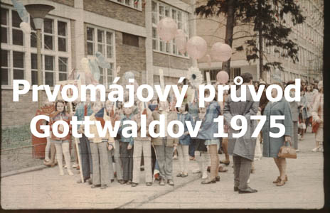 Prvomájový průvod 1975 Gottwaldov
