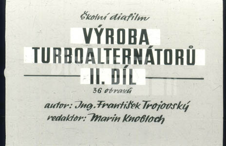 Výroba turboalternátorů II