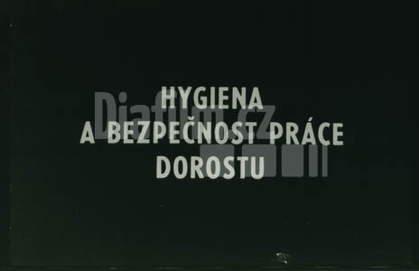 Hygiena a bezpečnost práce dorostu