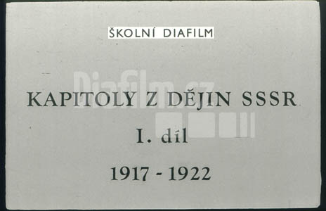 Kapitoly z dějin SSSR I. 1917 - 1922