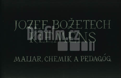Klemens Jozef Božetěch, malíř, chemik a pedagog