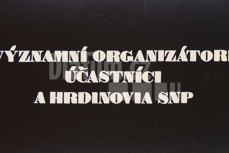 Významní organizátoři, účastníci a hrdinové SNP