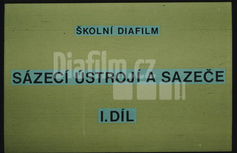 Sázecí ústrojí a sázeče I.