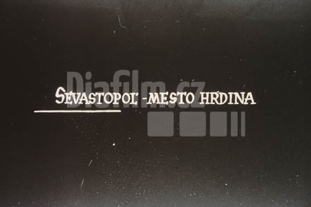 Sevastopol - město hrdina