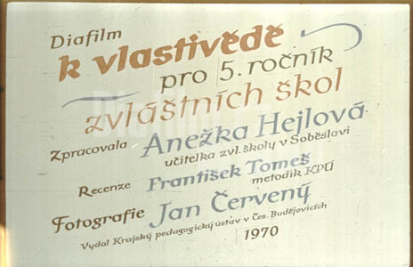 Diafilm k vlastivědě 5.roč na zvláštních školách IV.