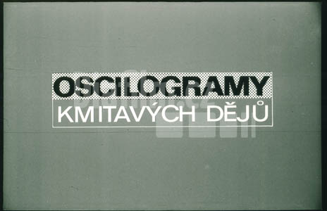 Oscilogramy kmitavých dějů