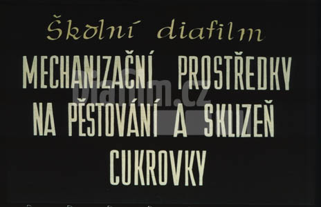 Mechanizační prostředky pro pěstování a sklizeň cukrovky II.