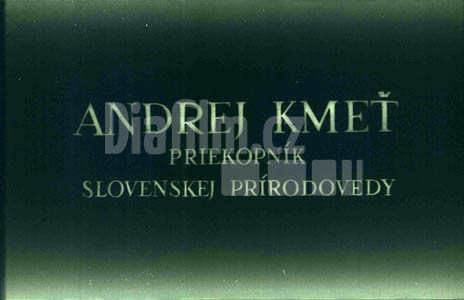 Kmeť Andrej - průkopník slovenské přírodovědy