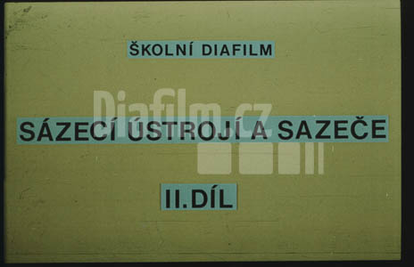 Sázecí ústrojí a sázeče II.
