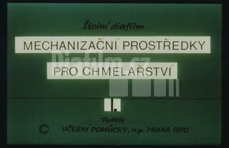 Mechanizační prostředky pro chmelařství I.