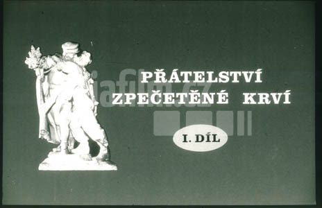 Přátelství zpečetěné krví I.