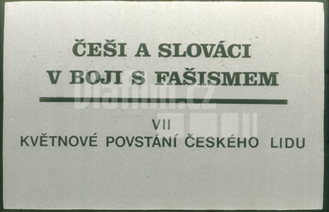 Češi a Slováci v boji s fašismem VII. Květnové povstání českého lidu