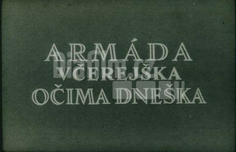 Armáda včerejška očima dneška
