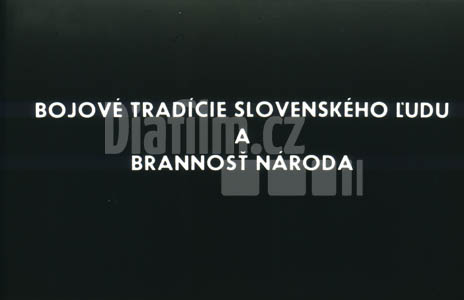 Bojové tradice slovenského lidu a brannost národa