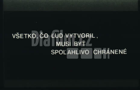 Všechno, co lid vytvořil, musí být spolehlivě chráněné