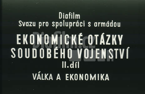 Ekonomické otázky soudobého vojenství 2.díl Válka a ekonomika