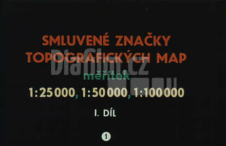 Smluvené značky topografických map měřítek 1:25, 50, 100tis 1.díl