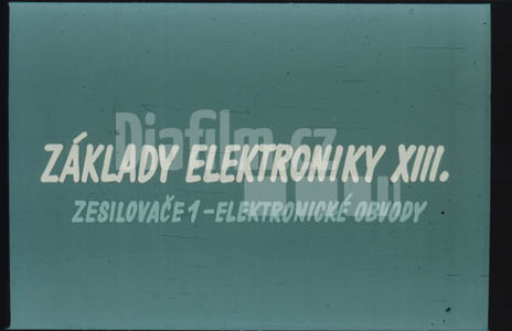 Základy elektroniky 13.díl Zesilovače 1 - elektronické obvody