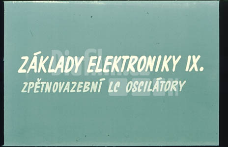Základy elektroniky 9.díl Zpětnovazební LC oscilátory