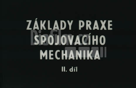 Základy praxe spojovacího mechanika 2.díl