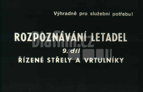 Rozpoznávání letadel 9 Řízené střely a vrtulníky