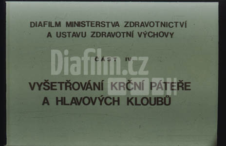 Vyšetřování krční páteře a hlavových kloubů IV.