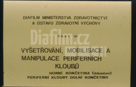 Vyšetřování, mobilisace a manipulace periferních kloubů - horní končetina (dokončení), periferní klouby dolní končetiny VI.