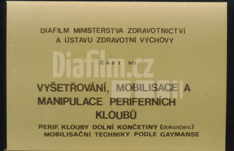 Vyšetřování, mobilisace a manipulace periferních kloubů - periferní klouby dolní končetiny (dokončení), mobilisační techniky podle Gaymanse VII.