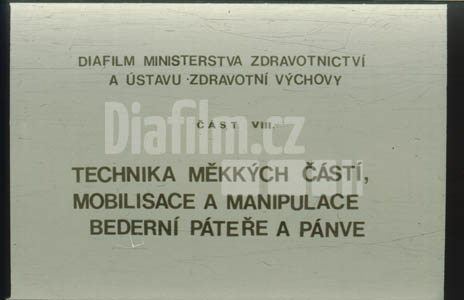 Technika měkkých částí, mobilisace a manipulace bederní páteře a pánve VIII.