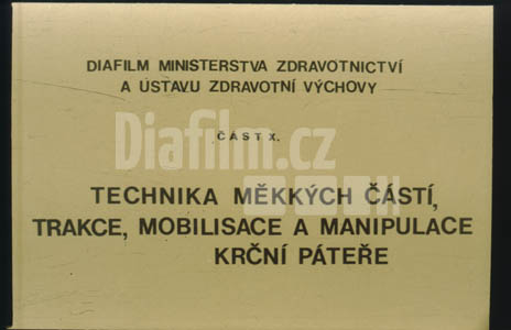 Technika měkkých částí, trakce, mobilisace a manipulace krční páteře X.