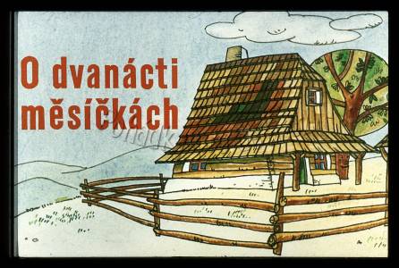 O dvanácti měsíčkách