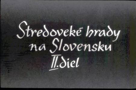 Středověké hrady na Slovensku 2