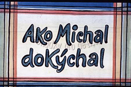 Jak Michal dokýchal
