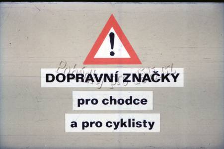 Dopravní značky pro chodce a pro cyklisty