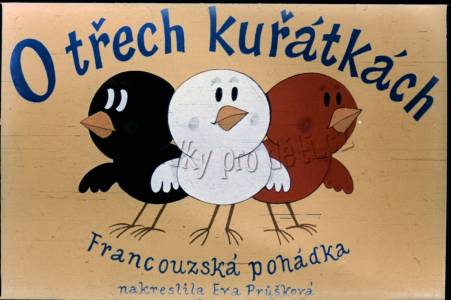 O třech kuřátkách