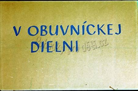 V obuvnické dílně