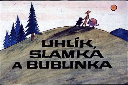 Uhlík, Slamka a Bublinka