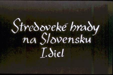 Středověké hrady na Slovensku 1
